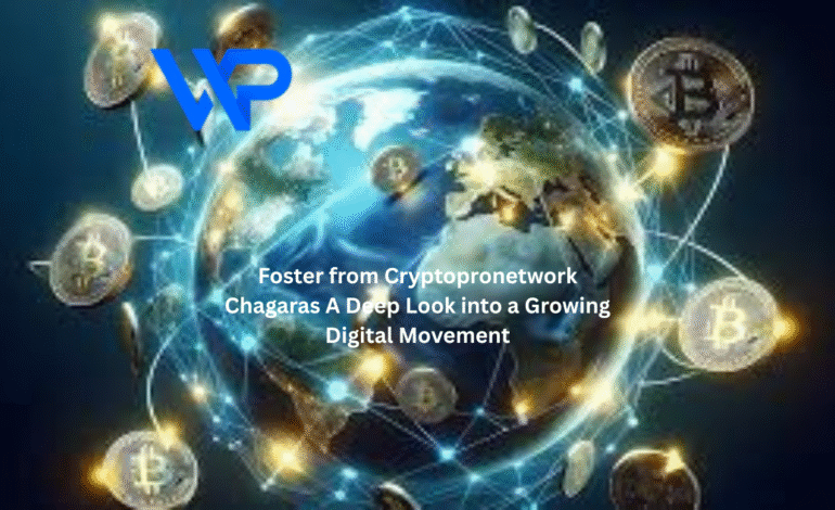 foster from cryptopronetwork chagaras