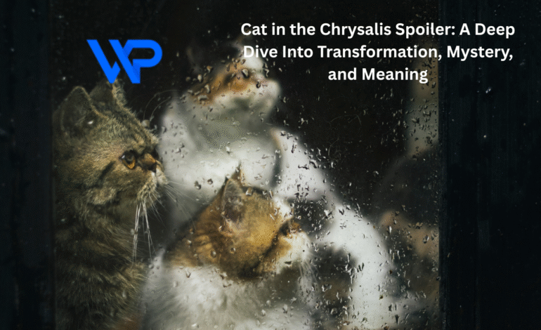 cat in the chrysalis spoiler