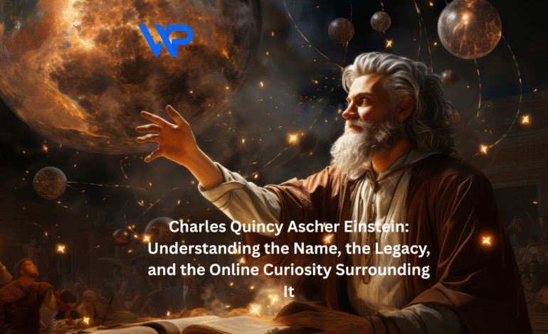 charles quincy ascher einstein