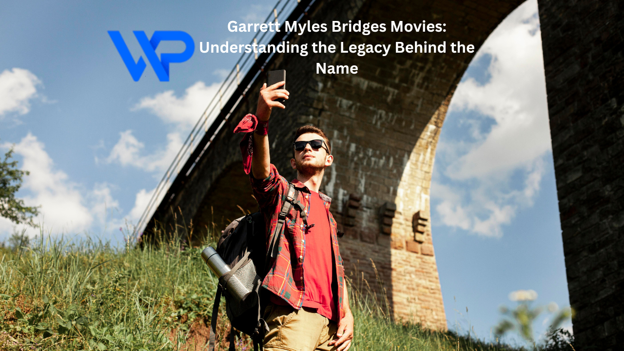 Garrett Myles Bridges Movies: Understanding the Legacy Behind the Name