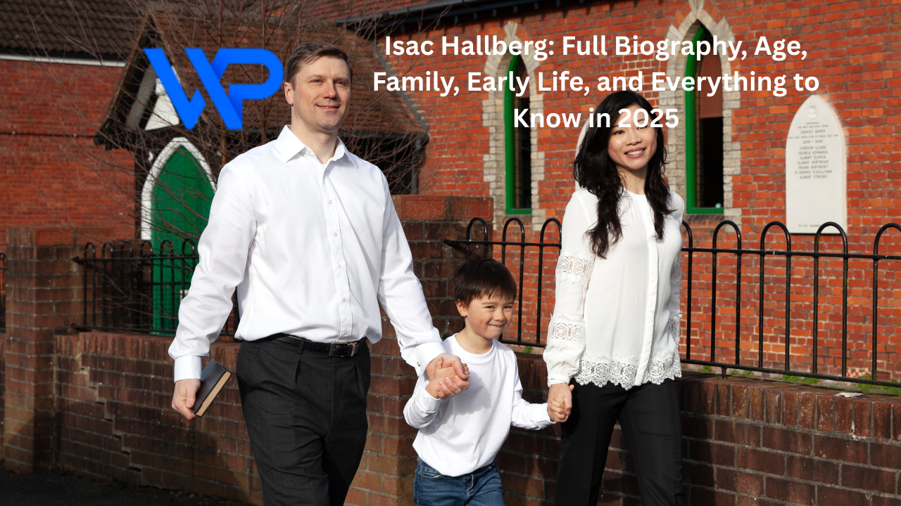 Isac Hallberg: Full Biography, Age, Family, Early Life, and Everything to Know in 2025