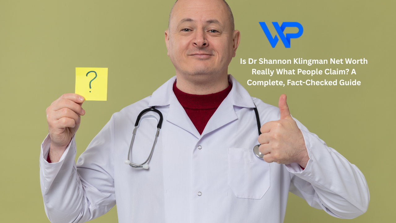 Is Dr Shannon Klingman Net Worth Really What People Claim? A Complete, Fact-Checked Guide